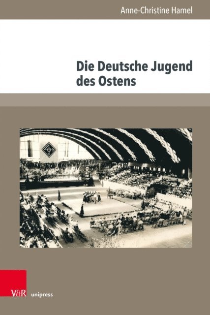 Anne-Christine Hamel - Die Deutsche Jugend des Ostens, E-bok