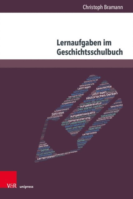 Christoph Bramann - Lernaufgaben im Geschichtsschulbuch, E-bok