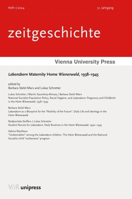 Lukas Schretter, Barbara Stelzl-Marx - Lebensborn Maternity Home Wienerwald, 1938-1945, E-bok
