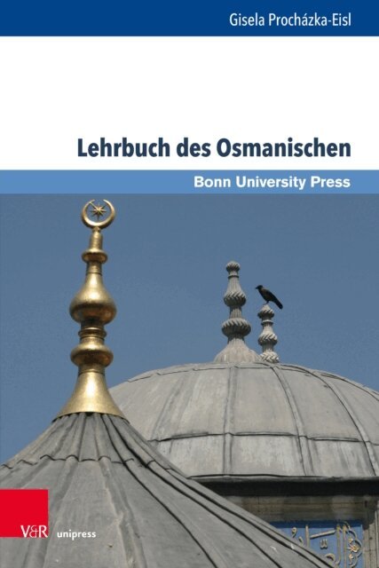 Gisela Prochazka-Eisl - Lehrbuch des Osmanischen, E-bok