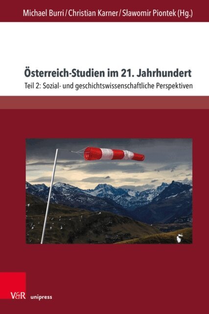 Slawomir Piontek, Christian Karner, Michael Burri - Osterreich-Studien im 21. Jahrhundert, E-bok