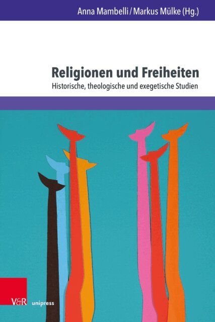 Markus Mulke, Anna Mambelli - Religionen und Freiheiten, E-bok
