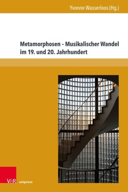 Yvonne Wasserloos - Metamorphosen - Musikalischer Wandel im 19. und 20. Jahrhundert, E-bok