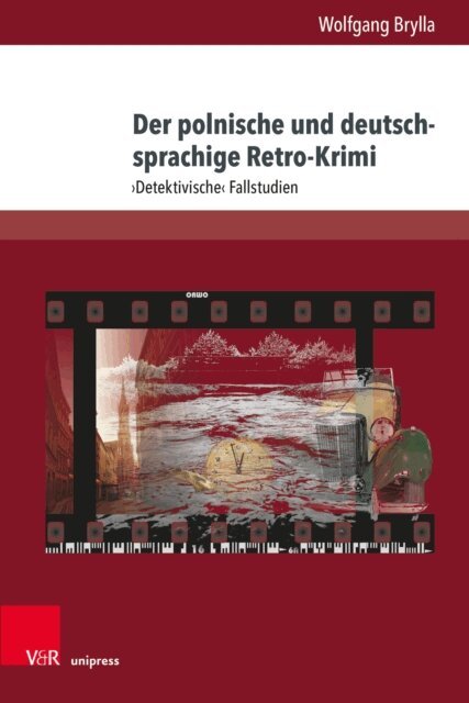 Wolfgang Brylla - Der polnische und deutschsprachige Retro-Krimi, E-bok