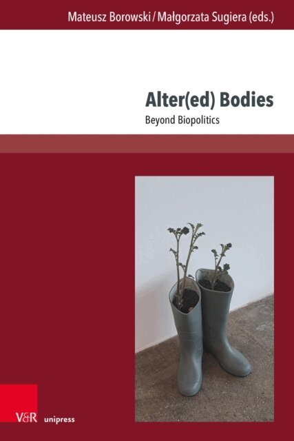 Malgorzata Sugiera, Mateusz Borowski - Alter(ed) Bodies, E-bok