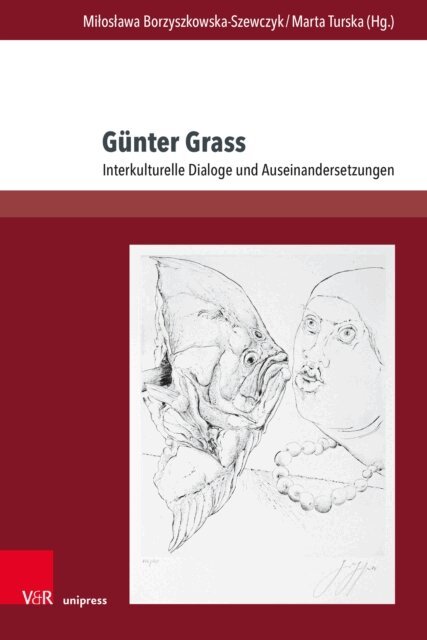 Marta Turska, Miloslawa Borzyszkowska-Szewczyk - Gunter Grass, E-bok
