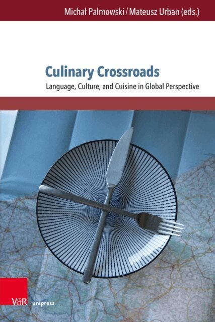 Mateusz Urban, Michal Palmowski - Culinary Crossroads, E-bok