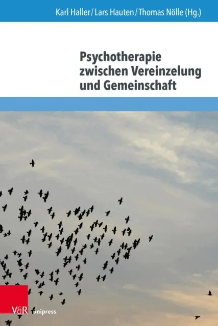 Thomas Nolle, Lars Hauten, Karl Haller - Psychotherapie zwischen Vereinzelung und Gemeinschaft, E-bok. Tillgänglighet: Lägg i varukorg