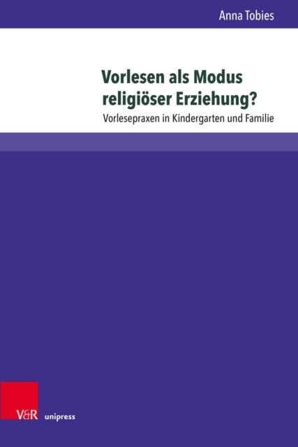 Anna Tobies - Vorlesen als Modus religiöser Erziehung?, E-bok