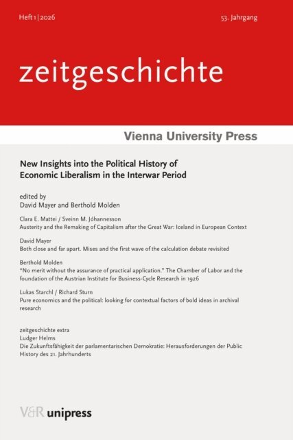 Berthold Molden, David Mayer - New Insights into the Political History of Economic Liberalism in the Interwar Period, E-bok