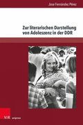 Zur Literarischen Darstellung von Adoleszenz in der DDR