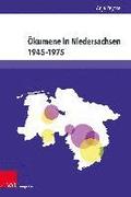 Oekumene In Niedersachsen 1945--1975