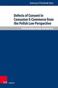 Defects Of Consent In Consumer E-Commerce From The Polish Law Perspective