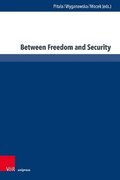 Between Freedom and Security