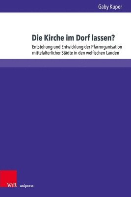 Gaby Kuper - Die Kirche im Dorf lassen?, Inbunden