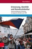 Klára Ho¿ková - Erinnerung, Identität und Demokratiekultur, Häftad