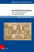 Matthias Becher, Philipp Merkel - Herrschaft Kommunizieren: Versammlung Und Beratung Im Früh- Und Hochmittelalter, Inbunden. Tillgänglighet: Lägg i varukorg