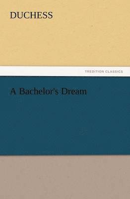 Bachelor's Dream