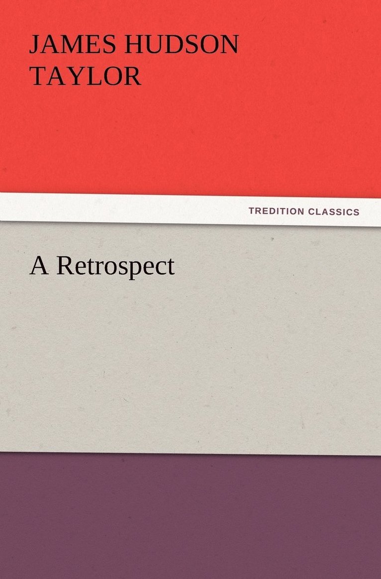 James Hudson Taylor - Retrospect, Häftad