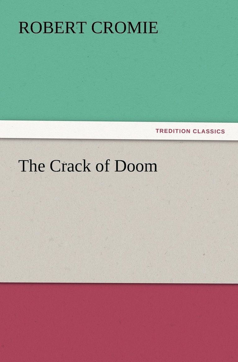 Robert Cromie - Crack of Doom, Häftad