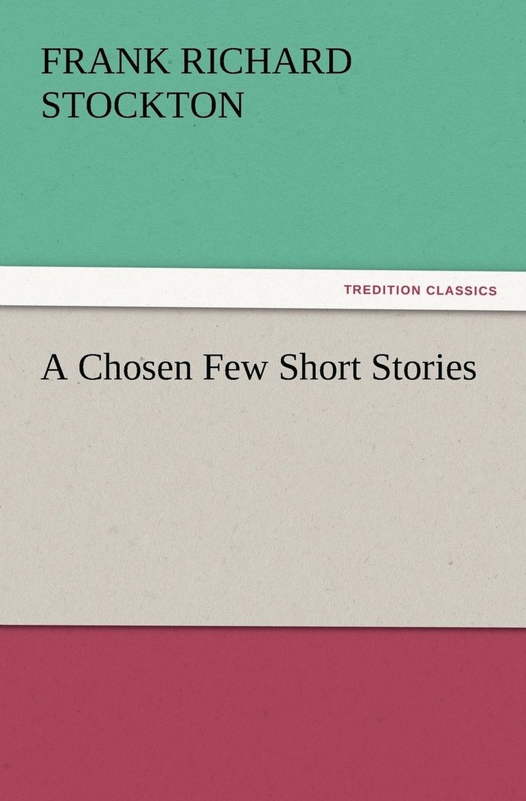 Chosen Few Short Stories