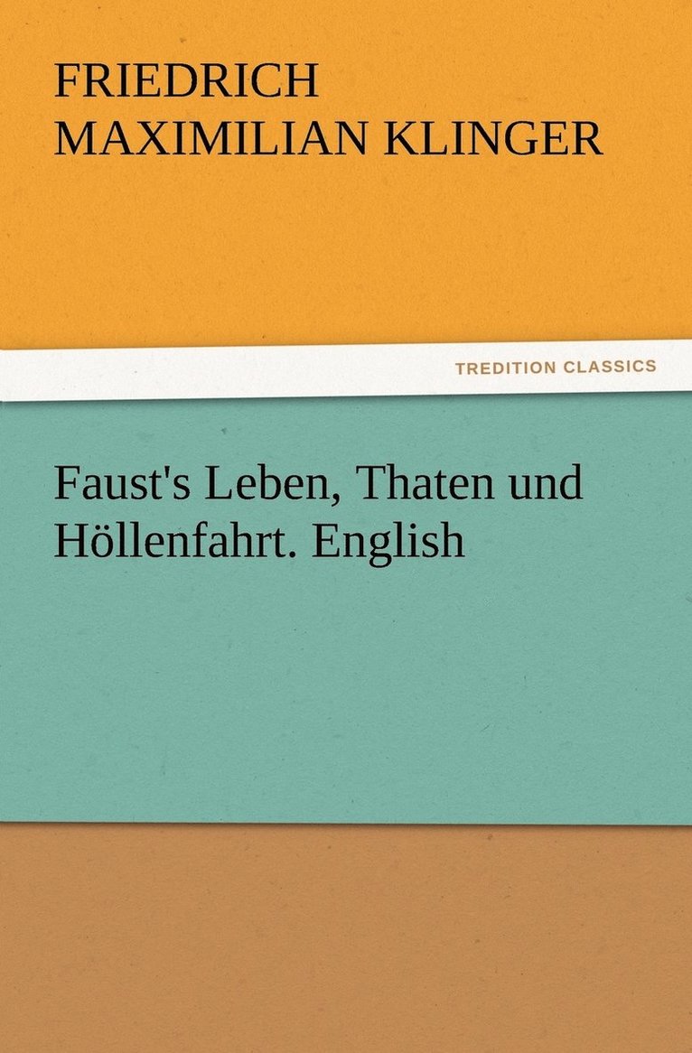 Faust's Leben, Thaten und Höllenfahrt. English