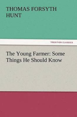 Thomas Forsyth Hunt - Young Farmer, Häftad