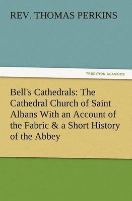 Thomas Perkins - Bell's Cathedrals, Häftad