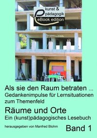 Als sie den Raum betraten ?
