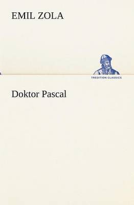 Emile Zola - Doktor Pascal, Häftad