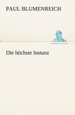 Paul Blumenreich - Hochste Instanz, Häftad