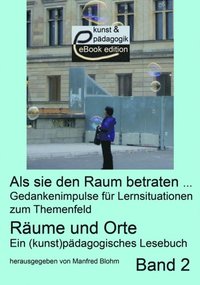 Als sie den Raum betraten ...