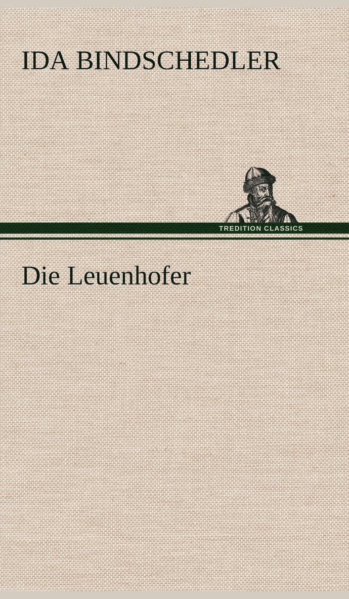 Ida Bindschedler - Leuenhofer, Inbunden. Tillgänglighet: Lägg i varukorg