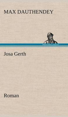 Max Dauthendey - Josa Gerth, Inbunden