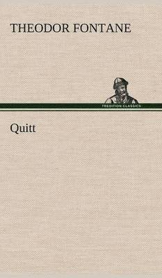 Theodor Fontane - Quitt, Inbunden