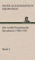 Grosse Franzosische Revolution 1789-1793 - Band 2