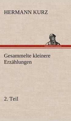 Gesammelte Kleinere Erzahlungen, 2. Teil