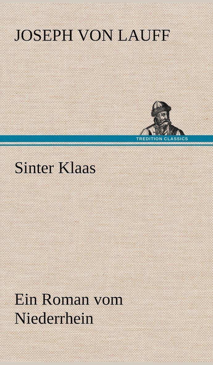Joseph Von Lauff - Sinter Klaas, Inbunden