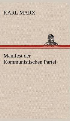 Karl Marx - Manifest der Kommunistischen Partei, Inbunden