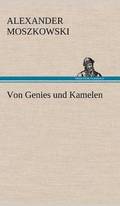 Von Genies Und Kamelen