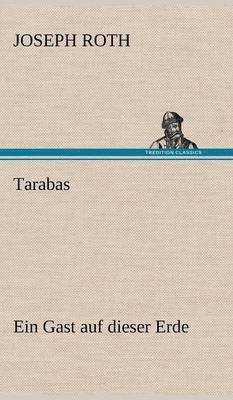 Joseph Roth - Tarabas, Inbunden
