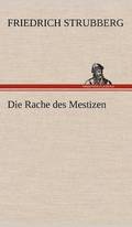 Rache Des Mestizen