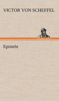 Victor Von Scheffel - Episteln, Inbunden