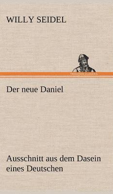 Willy Seidel - Neue Daniel, Inbunden