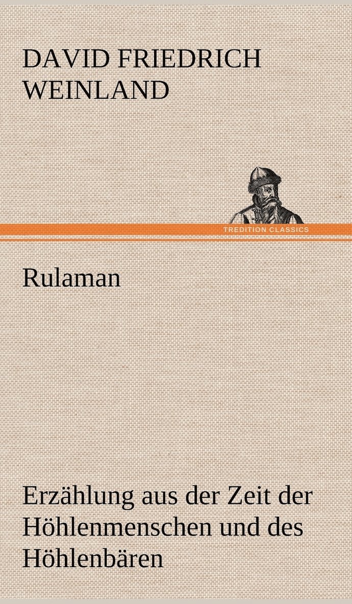 David Friedrich Weinland - Rulaman, Inbunden