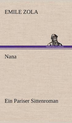 Emile Zola - Nana, Inbunden