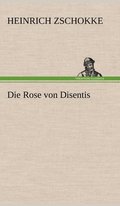 Die Rose Von Disentis
