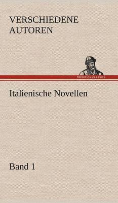 Verschiedene Autoren - Italienische Novellen, Inbunden. Tillgänglighet: Lägg i varukorg