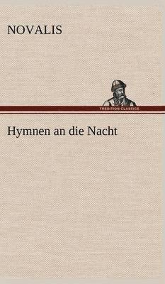 Novalis - Hymnen an Die Nacht, Inbunden