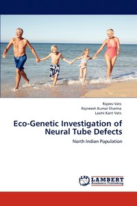 Eco-Genetic Investigation of Neural Tube Defects